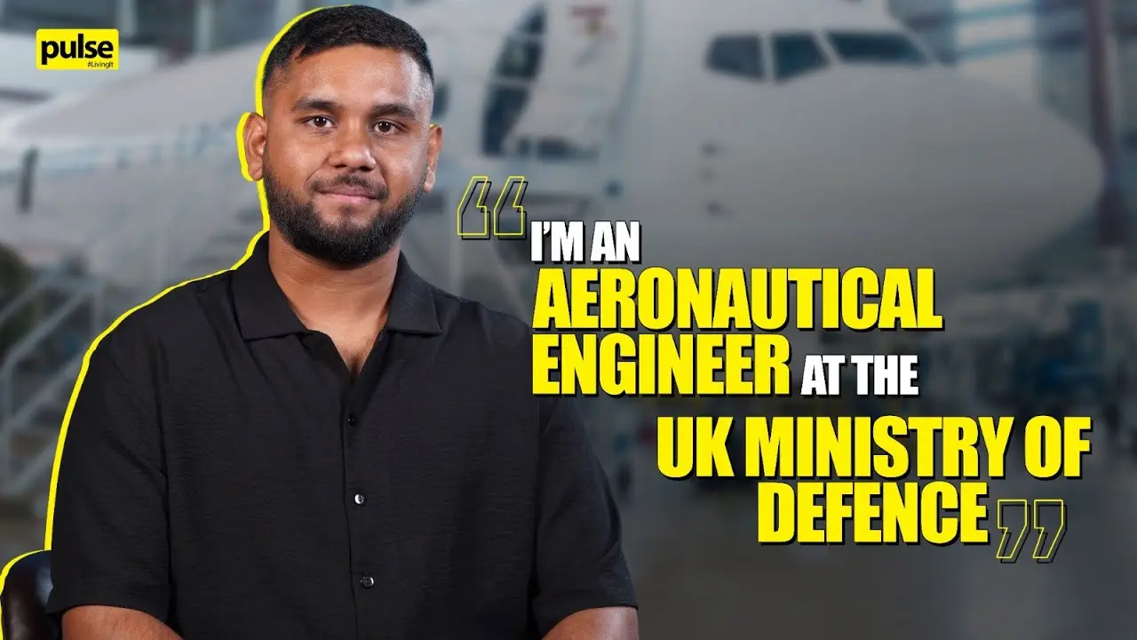 "I’m an Aeronautical Engineer at the UK Ministry of Defence." - Pulse.lk
